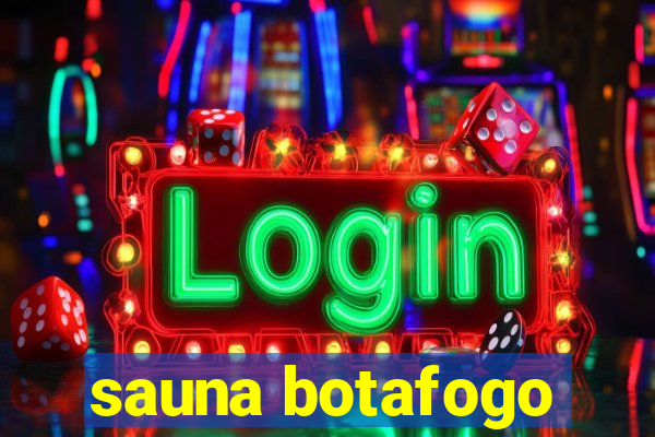 sauna botafogo